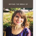 Beyond the Break Up from Briana MacWilliam