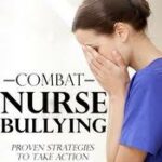 Combat Nurse Bullying