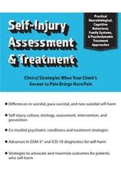 Self-Injury Assessment & Treatment