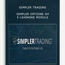 Simpler Trading – Simpler Options 101 E-Learning Module