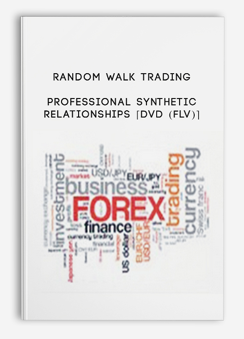 Random Walk Trading – Professional Synthetic Relationships [DVD (FLV)]Random Walk Trading – Professional Synthetic Relationships [DVD (FLV)]