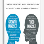 Trader Mindset and Psychology Course James Edward’s (NEW