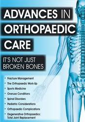 Advances in Orthopaedic Care