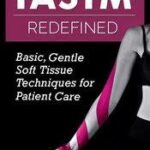 IASTM Redefined