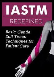IASTM Redefined