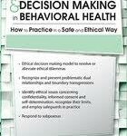 Ethical Dilemmas and Decision Making in Behavioral Health