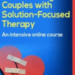 Reconnecting Couples with Solution-Focused Therapy