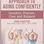 Comprehensive Approach to Aging Confidently