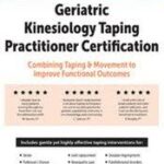 Geriatric Kinesiology Taping Practitioner Certification