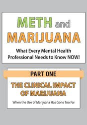 The Clinical Impact of Marijuana