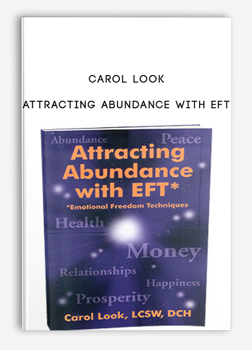 Carol Look – Attracting Aabundance with EFT