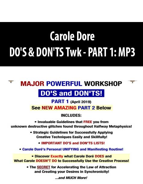 Carole Dore - DO'S & DON'TS Twk - PART 1