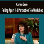carole-dore-falling-apart-ii-perception-teleworkshop.jpg