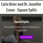 Catie Brier and Dr. Jennifer Crane – Square Splits