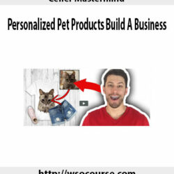 Cener-Mastermind-Personalized-Pet-Products-Build-A-Business