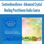 Centreofexcellence-Advanced-Crystal-Healing-Practitioner-Audio-Course