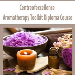 Centreofexcellence - Aromatherapy Toolkit Diploma Course