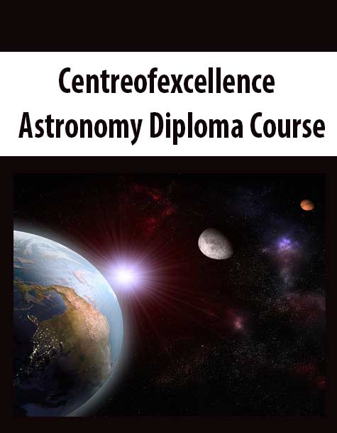 Centreofexcellence - Astronomy Diploma Course