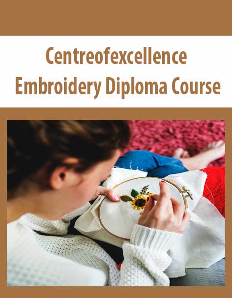 Centreofexcellence - Embroidery Diploma Course