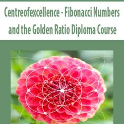 Centreofexcellence - Fibonacci Numbers and the Golden Ratio Diploma Course