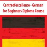 Centreofexcellence – German for Beginners Diploma Course