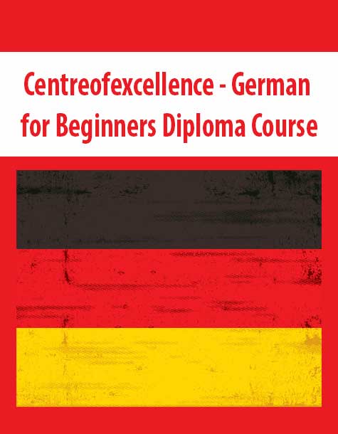 Centreofexcellence - German for Beginners Diploma Course