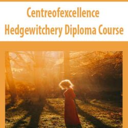 Centreofexcellence - Hedgewitchery Diploma Course