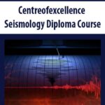 Centreofexcellence – Seismology Diploma Course