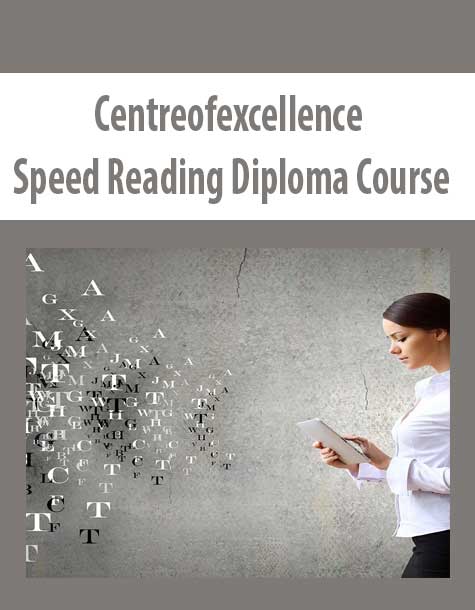 Centreofexcellence - Speed Reading Diploma Course