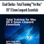 Chad Chelius – Total Training™ for Mac® OS® X Snow Leopard