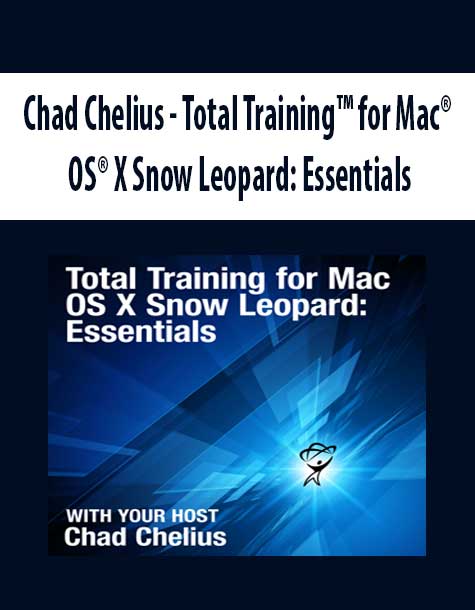 Chad Chelius - Total Training™ for Mac® OS® X Snow Leopard