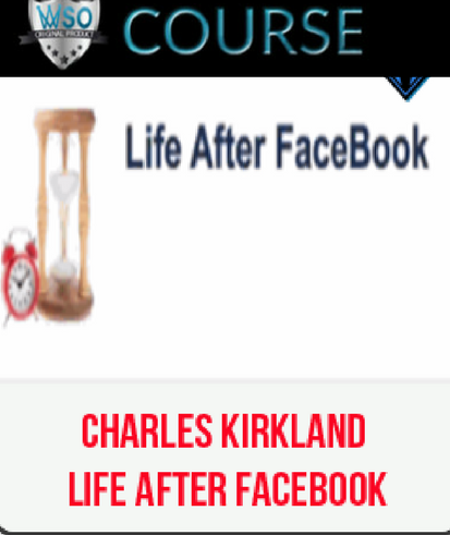 charles-kirkland-life-after-facebook charles-kirkland-life-after-facebook