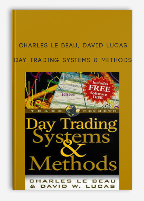 Charles Le Beau, David Lucas – Day Trading Systems & Methods