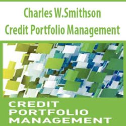 Charles W.Smithson – Credit Portfolio Management