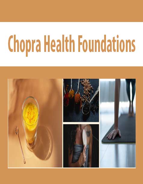Chopra Health Foundations