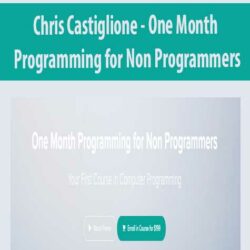 Chris Castiglione - One Month Programming for Non Programmers