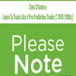 Chris-D’Ambra-Learn-To-Trade-Like-A-Pro-ProOnline-Trader-[1-DVD-(VOBs)]