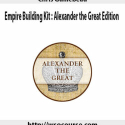 Chris-Guillebeau-Empire-Building-Kit-Alexander-the-Great-Edition
