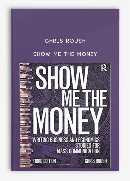 Chris Roush – Show me the Money