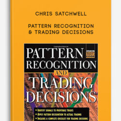 Chris Satchwell – Pattern Recognition & Trading Decisions