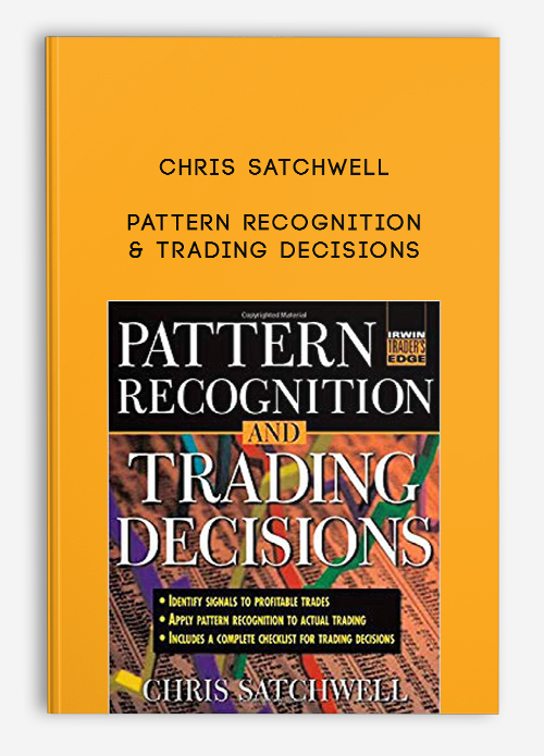 Chris Satchwell – Pattern Recognition & Trading Decisions