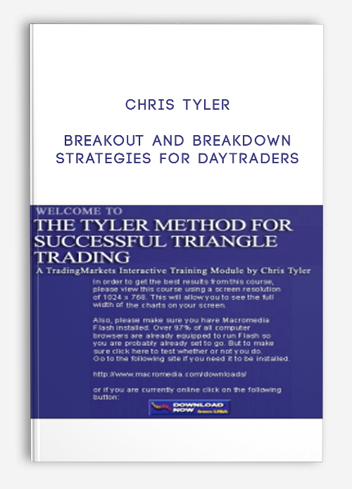Chris Tyler – Breakout And Breakdown Strategies For Daytraders