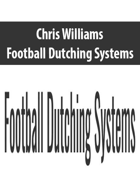 Chris Williams - Football Dutching Systems