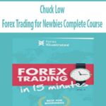 Chuck-Low-Forex-Trading-for-Newbies-Complete-Course