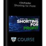 claytrader-shorting-for-profit