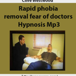 clive-westwood-rapid-phobia-removal-fear-of-doctors-hypnosis-mp32