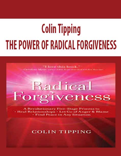 Colin-Tipping-THE-POWER-OF-RADICAL-FORGIVENESS Colin Tipping – THE POWER OF RADICAL FORGIVENESS