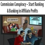 Commission-Conspiracy-Start-Ranking-&-Banking-in-Affiliate-Profits