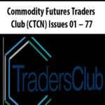 Commodity-Futures-Traders-Club-(CTCN)-Issues-01-77