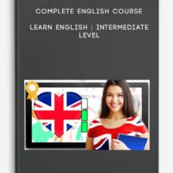 Complete English Course Learn English Intermediate Level